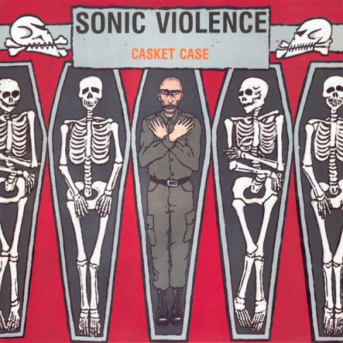 Sonic Violence : Casket Case